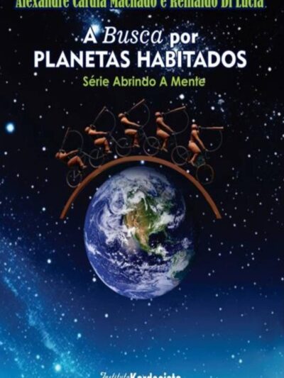A busca por planetas habitados