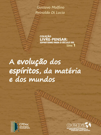 A evolução dos espíritos, da matéria e dos mundos