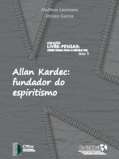 Allan Kardec: fundador do espiritismo