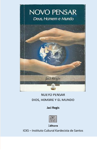 Nuevo Pensar, Dios Hombre Y El Mundo