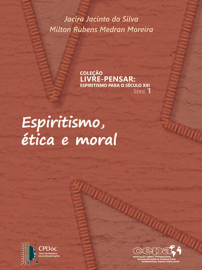 Espiritismo, ética e moral