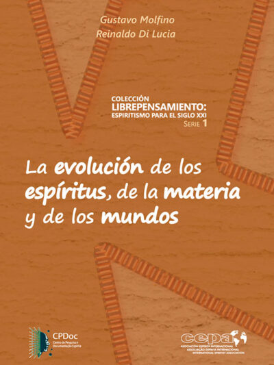 La evolución de los espíritus, de la materia y de los mundos
