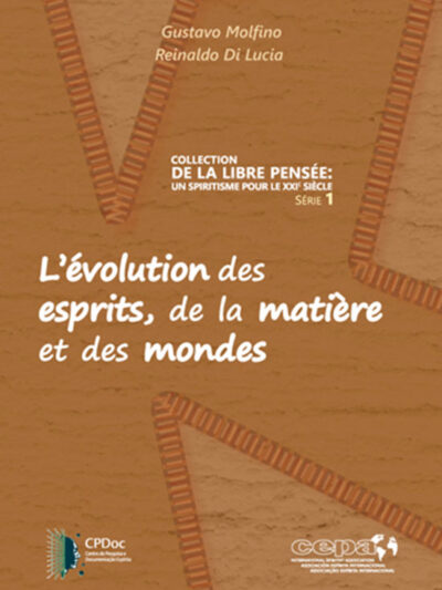 L’évolution des esprits, de la matière et des mondes