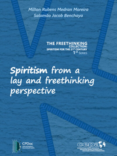 Spiritism from a lay and freethinking perspective