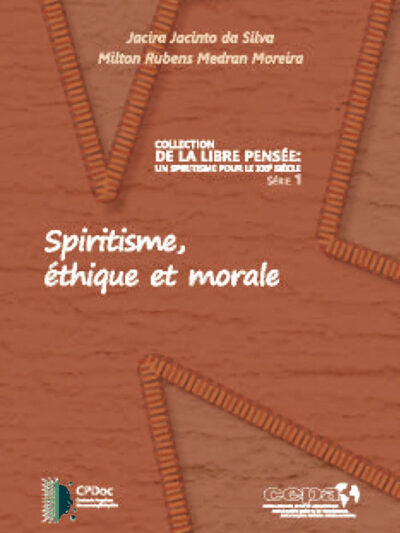 Spiritisme, éthique et morale